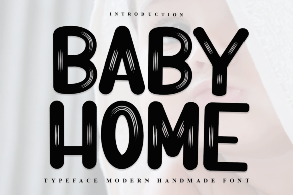 Baby Home: A Warm, Playful Handwritten Font for Brand Identity