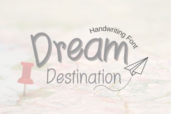 Dream Destination: A Handwritten Font That Builds Brand Trust