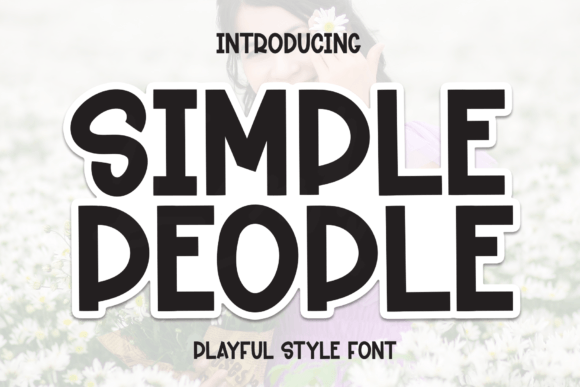 Simple People: A Friendly Handwritten Font for Digital Brands