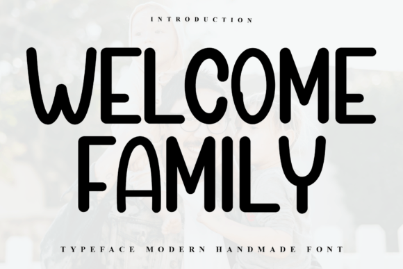 Welcom Family: A Festive Script Font for Warm, Human Branding